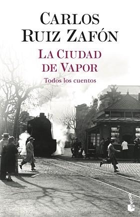 LA CIUDAD DE VAPOR | 9788408254959 | RUIZ ZAFÓN,CARLOS | Llibreria Geli - Llibreria Online de Girona - Comprar llibres en català i castellà