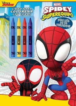 SPIDEY Y SU SUPEREQUIPO.LIBRO PARA COLOREAR CON CERAS | 9788416914999 | MARVEL | Llibreria Geli - Llibreria Online de Girona - Comprar llibres en català i castellà