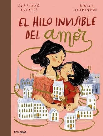 EL HILO INVISIBLE DEL AMOR | 9788408251231 | AVERISS,CORRINNE/BEAUTYMAN,KIRSTI | Llibreria Geli - Llibreria Online de Girona - Comprar llibres en català i castellà