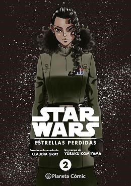 STAR WARS.ESTRELLAS PERDIDAS Nº 02/03 (MANGA) | 9788411121323 | GRAY,CLAUDIA/HIROMOTO,SHIN-ICHI | Llibreria Geli - Llibreria Online de Girona - Comprar llibres en català i castellà