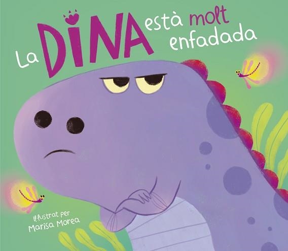 LA DINA ESTÀ MOLT ENFADADA | 9788448859831 | MOREA,MARISA | Llibreria Geli - Llibreria Online de Girona - Comprar llibres en català i castellà