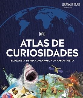 ATLAS DE CURIOSIDADES.EL PLANETA TIERRA COMO NUNCA LO HABÍAS VISTO | 9780241559697 | DK | Llibreria Geli - Llibreria Online de Girona - Comprar llibres en català i castellà