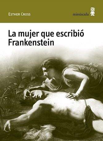 LA MUJER QUE ESCRIBIÓ FRANKENSTEIN | 9788412505306 | CROSS,ESTHER | Llibreria Geli - Llibreria Online de Girona - Comprar llibres en català i castellà