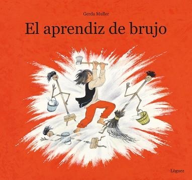 EL APRENDIZ DE BRUJO | 9788412311662 | MULLER,GERDA | Llibreria Geli - Llibreria Online de Girona - Comprar llibres en català i castellà