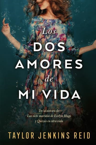 LOS DOS AMORES DE MI VIDA | 9788417421366 | JENKINS REID,TAYLOR | Llibreria Geli - Llibreria Online de Girona - Comprar llibres en català i castellà