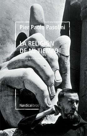 LA RELIGIÓN DE MI TIEMPO | 9788418930928 | PASOLINI,PIER PAOLO | Llibreria Geli - Llibreria Online de Girona - Comprar llibres en català i castellà