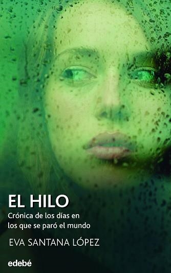 EL HILO | 9788468355924 | SANTANA LÓPEZ,EVA | Libreria Geli - Librería Online de Girona - Comprar libros en catalán y castellano