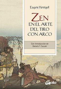 ZEN EN EL ARTE DEL TIRO CON ARCO | 9788484459934 | HERRIGEL,EUGEN | Llibreria Geli - Llibreria Online de Girona - Comprar llibres en català i castellà