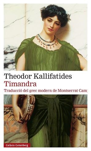 TIMANDRA(CATALÀ) | 9788418807282 | KALLIFATIDES,THEODOR | Llibreria Geli - Llibreria Online de Girona - Comprar llibres en català i castellà