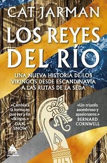 LOS REYES DEL RÍO.UNA NUEVA HISTORIA DE LOS VIKINGOS DESDE ESCANDINAVIA A LAS RUTAS DE LA SEDA | 9788418217562 | JARMAN,CAT | Llibreria Geli - Llibreria Online de Girona - Comprar llibres en català i castellà