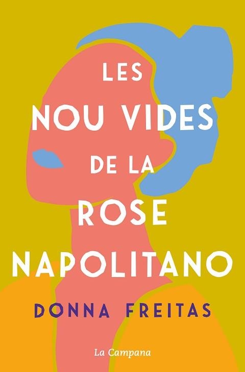 LES NOU VIDES DE LA ROSE NAPOLITANO | 9788418226588 | FREITAS,DONNA | Llibreria Geli - Llibreria Online de Girona - Comprar llibres en català i castellà