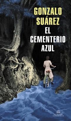 EL CEMENTERIO AZUL | 9788439740209 | SUÁREZ,GONZALO | Llibreria Geli - Llibreria Online de Girona - Comprar llibres en català i castellà