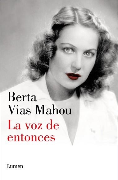 LA VOZ DE ENTONCES | 9788426411709 | VIAS MAHOU,BERTA | Llibreria Geli - Llibreria Online de Girona - Comprar llibres en català i castellà