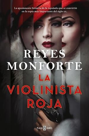 LA VIOLINISTA ROJA | 9788401027062 | MONFORTE,REYES | Llibreria Geli - Llibreria Online de Girona - Comprar llibres en català i castellà