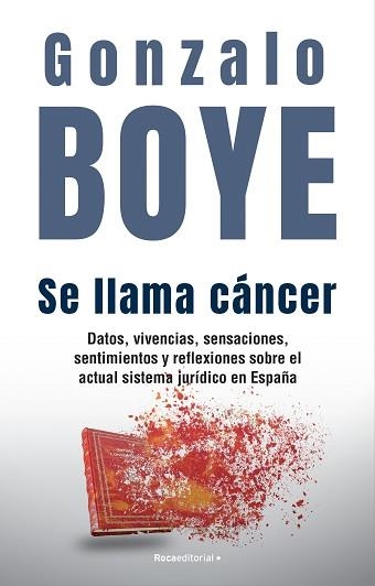 SE LLAMA CÁNCER | 9788418870361 | BOYE,GONZALO | Llibreria Geli - Llibreria Online de Girona - Comprar llibres en català i castellà