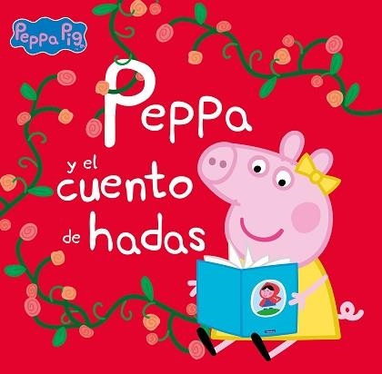 PEPPA Y EL CUENTO DE HADAS (UN CUENTO DE PEPPA PIG) | 9788448860295 | HASBRO/EONE | Llibreria Geli - Llibreria Online de Girona - Comprar llibres en català i castellà