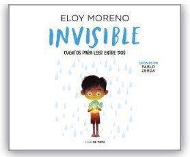 INVISIBLE (COLECCIÓN CUENTOS PARA CONTAR ENTRE DOS) | 9788418050022 | MORENO,ELOY | Llibreria Geli - Llibreria Online de Girona - Comprar llibres en català i castellà