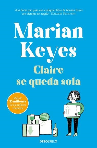 CLAIRE SE QUEDA SOLA (HERMANAS WALSH 1) | 9788466361941 | KEYES,MARIAN | Llibreria Geli - Llibreria Online de Girona - Comprar llibres en català i castellà