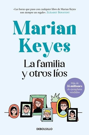 LA FAMILIA Y OTROS LÍOS | 9788466361989 | KEYES,MARIAN | Llibreria Geli - Llibreria Online de Girona - Comprar llibres en català i castellà