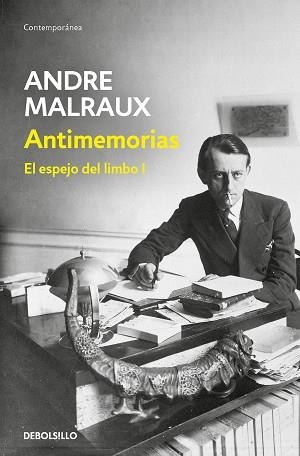 ANTIMEMORIAS (EL ESPEJO DEL LIMBO I) | 9788466359832 | MALRAUX,ANDRÉ | Llibreria Geli - Llibreria Online de Girona - Comprar llibres en català i castellà