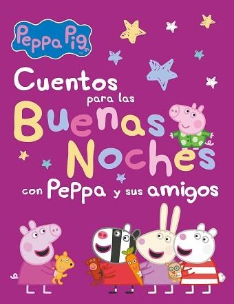 CUENTOS PARA LAS BUENAS NOCHES CON PEPPA Y SUS AMIGOS | 9788448860271 | HASBRO/EONE | Llibreria Geli - Llibreria Online de Girona - Comprar llibres en català i castellà