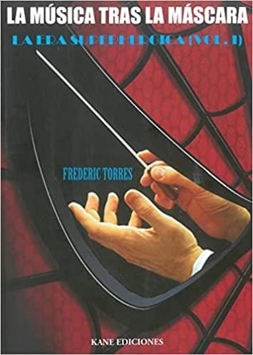 LA MÚSICA TRAS LA MÁSCARA(LA ERA SUPERHEROICA-1) | 9788409351497 | TORRES,FREDERIC | Llibreria Geli - Llibreria Online de Girona - Comprar llibres en català i castellà