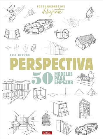 LOS CUADERNOS DEL DIBUJANTE.PERSPECTIVA.50 MODELOS PARA EMPEZAR | 9788498747119 | HERZOG,LISE | Llibreria Geli - Llibreria Online de Girona - Comprar llibres en català i castellà