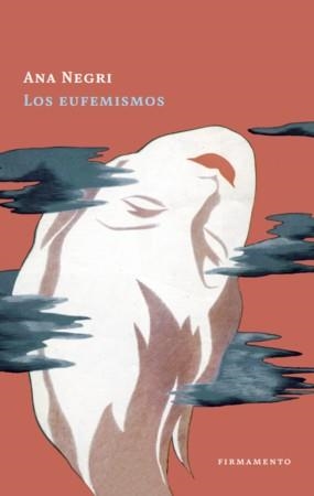 LOS EUFEMISMOS | 9788412411447 | NEGRI,ANA | Llibreria Geli - Llibreria Online de Girona - Comprar llibres en català i castellà