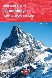 LA MUNTANYA.ENTRE LA MÀGIA I EL DESIG | 9788413561684 | GUASCH I TERRÉ,ORIOL | Llibreria Geli - Llibreria Online de Girona - Comprar llibres en català i castellà