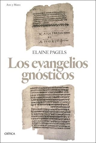 LOS EVANGELIOS GNÓSTICOS | 9788491994008 | PAGELS,ELAINE | Llibreria Geli - Llibreria Online de Girona - Comprar llibres en català i castellà