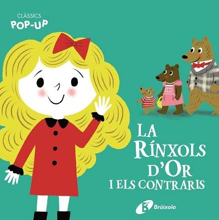 CLÀSSICS POP-UP.LA RÍNXOLS D'OR I ELS CONTRARIS | 9788413491059 | A.A.V.V. | Llibreria Geli - Llibreria Online de Girona - Comprar llibres en català i castellà