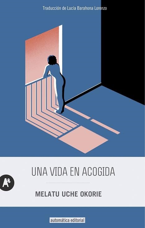 UNA VIDA EN ACOGIDA | 9788415509752 | UCHE OKORIE,MELATU | Llibreria Geli - Llibreria Online de Girona - Comprar llibres en català i castellà