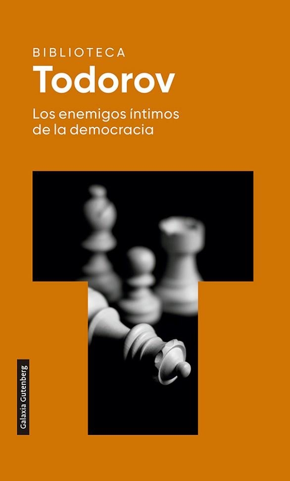 LOS ENEMIGOS ÍNTIMOS DE LA DEMOCRACIA | 9788418218170 | TODOROV,TZVETAN | Libreria Geli - Librería Online de Girona - Comprar libros en catalán y castellano