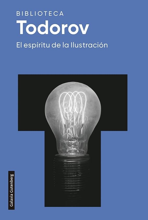 EL ESPÍRITU DE LA ILUSTRACIÓN | 9788418218347 | TODOROV,TZVETAN | Llibreria Geli - Llibreria Online de Girona - Comprar llibres en català i castellà