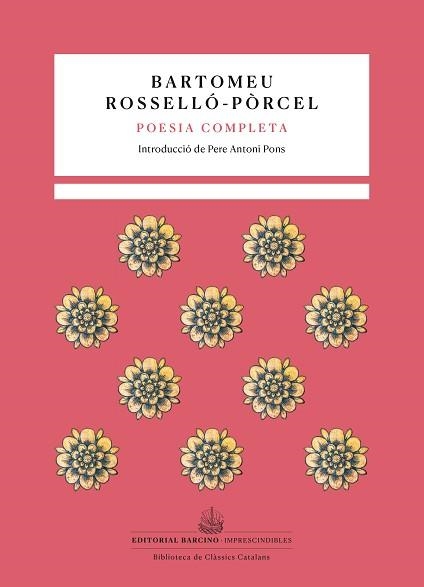 POESIA COMPLETA(BARTOMEU ROSELLÓ-PORCEL) | 9788472269033 | ROSSELLÓ-PÒRCEL,BARTOMEU | Llibreria Geli - Llibreria Online de Girona - Comprar llibres en català i castellà