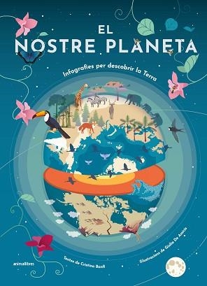 EL NOSTRE PLANETA.INFOGRAFIES PER DESCOBRIR LA TERRA | 9788418592614 | BANFI,CRISTINA | Llibreria Geli - Llibreria Online de Girona - Comprar llibres en català i castellà