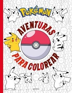 POKÉMON.AVENTURAS PARA COLOREAR (COLECCIÓN POKÉMON) | 9788419169303 | A.A.V.V. | Libreria Geli - Librería Online de Girona - Comprar libros en catalán y castellano