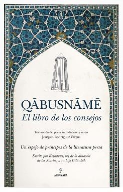 QABUSNAME.EL LIBRO DE LOS CONSEJOS | 9788411310277 | Llibreria Geli - Llibreria Online de Girona - Comprar llibres en català i castellà