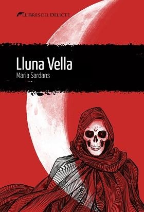 LLUNA VELLA | 9788412439250 | SARDANS,MARIA | Llibreria Geli - Llibreria Online de Girona - Comprar llibres en català i castellà