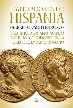 EMPERADORES DE HISPANIA | 9788413842905 | MONTERROSO,ALBERTO | Llibreria Geli - Llibreria Online de Girona - Comprar llibres en català i castellà