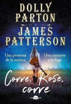 CORRE,ROSE,CORRE | 9788418945205 | PARTON,DOLLY/PATTERSON,JAMES | Libreria Geli - Librería Online de Girona - Comprar libros en catalán y castellano