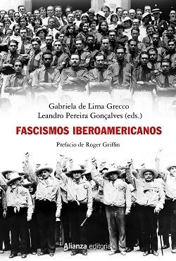 FASCISMOS IBEROAMERICANOS | 9788413625614 | DE LIMA GRECCO,GABRIELA DE/PEREIRA GONÇALVES,LEANDRO | Llibreria Geli - Llibreria Online de Girona - Comprar llibres en català i castellà