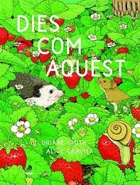 DIES COM AQUEST(FINALISTA PREMI LLIBRETER 2022 ÀLBUM IL·LUSTRAT) | 9788412504804 | SMITH,ORIANE | Llibreria Geli - Llibreria Online de Girona - Comprar llibres en català i castellà