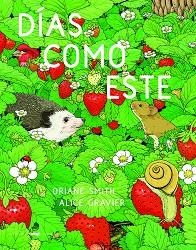 DÍAS COMO ESTE(FINALISTA PREMI LLIBRETER 2022 ÀLBUM IL·LUSTRAT) | 9788412470727 | SMITH,ORIANE | Llibreria Geli - Llibreria Online de Girona - Comprar llibres en català i castellà