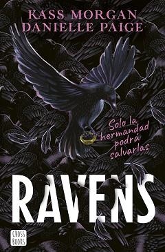 RAVENS(CASTELLANO) | 9788408253907 | PAIGE,DANIELLE/MORGAN,KASS | Llibreria Geli - Llibreria Online de Girona - Comprar llibres en català i castellà