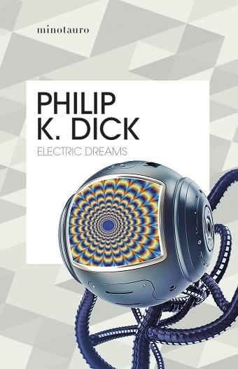 ELECTRIC DREAMS | 9788445012246 | DICK,PHILIP K. | Llibreria Geli - Llibreria Online de Girona - Comprar llibres en català i castellà