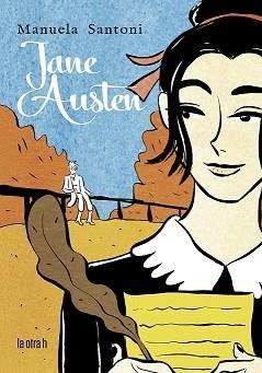 JANE AUSTEN | 9788416763726 | SANTONI,MANUELA | Llibreria Geli - Llibreria Online de Girona - Comprar llibres en català i castellà