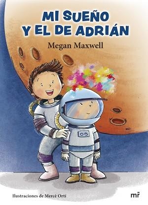 MI SUEÑO Y EL DE ADRIÁN | 9788427049871 | MAXWELL,MEGAN | Llibreria Geli - Llibreria Online de Girona - Comprar llibres en català i castellà