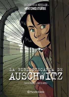 LA BIBLIOTECARIA DE AUSCHWITZ (NOVELA GRÁFICA) | 9788491749332 | ITURBE,ANTONIO/RUBIO,SALVA/AROCA,LORETO | Llibreria Geli - Llibreria Online de Girona - Comprar llibres en català i castellà