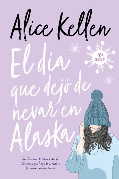 EL DÍA QUE DEJÓ DE NEVAR EN ALASKA | 9788417421564 | KELLEN,ALICE | Llibreria Geli - Llibreria Online de Girona - Comprar llibres en català i castellà